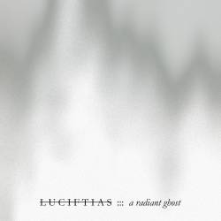 Luciftias : A Radiant Ghost